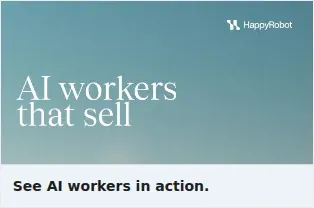 HappyRobot Single Image Ad: See AI workers in action.