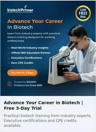 Primer Single Image Ad: Advance Your Career in Biotech | Free 3-Day Trial