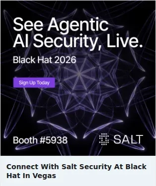 Salt Security Single Image Ad: Connect With Salt Security At Black Hat In Vegas