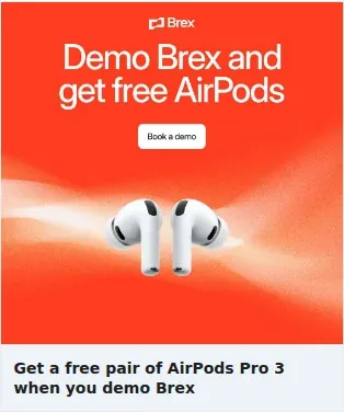 Brex Single Image Ad: Get a free pair of AirPods Pro 3 when you demo Brex