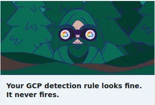 Okta Single Image Ad: Your GCP detection rule looks fine. It never fires.