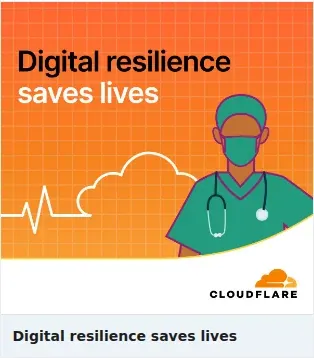 Cloudflare Single Image Ad: Digital resilience saves lives