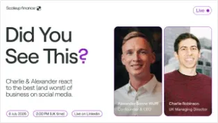 Scaleup Finance Event Ad: Did You See This? Charlie & Alex React to Business on Social Media