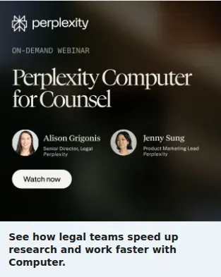 Perplexity Single Image Ad: See how legal teams speed up research and work faster with Computer.