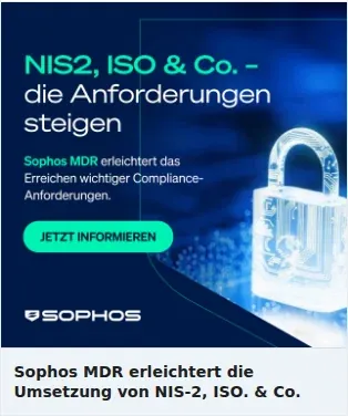 Sophos Single Image Ad: Sophos MDR erleichtert die Umsetzung von NIS-2, ISO. & Co.