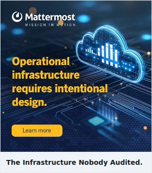 Single Image Ad by Mattermost: The Infrastructure Nobody Audited.